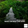 Music for Body and Spirit