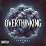 Overthinking (Explicit)