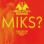 Miks? (Explicit)