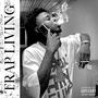 Trap Living (Explicit)