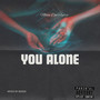 You Alone (Explicit)