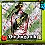 The Bag Talk (Explicit)