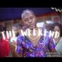 The Weekend (My Time)