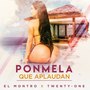 Ponmela Que Aplaudan (Explicit)