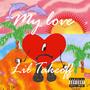 My Love (Explicit)