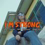 I'm Strong (feat. Resirwawan & Nong Jellow)