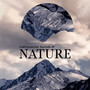 Instrumental Sounds of Nature: Music Compilation of the Best New Age Music to Deeper Relax, Rest, Peace & Harmony