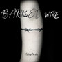 Barbed Wire