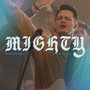 Mighty (Live)