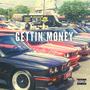 Gettin' Money (Explicit)