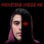 Monsters Inside Me (Explicit)