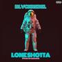 LONE SHOTTA (Explicit)