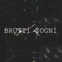 Brutti sogni