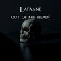 Out Of My Head! (Explicit)