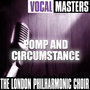 Vocal Masters: Pomp And Circumstance