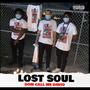 Lost Soul (Explicit)