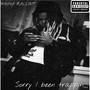 Sorry I Been Trappin (Explicit)