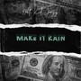 Make It Rain (Explicit)