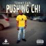 Pushing Chi (Pushing P) [Explicit]