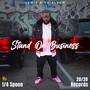 Stand on Business (Explicit)