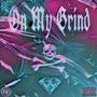 On My Grind (Demo) [Explicit]