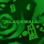 Blackball (Explicit)