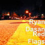 Red Flags (Explicit)