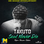 Soul Never Die - Single