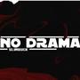 No Drama (Explicit)