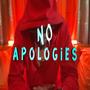 NO APOLOGIES (Explicit)