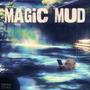 Magic Mud (feat. Duffle Bag Buru) [Explicit]