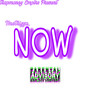 Now (Explicit)