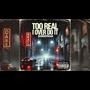 TOO REAL I OVER DO IT (Explicit)