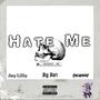 Hate Me (feat. Big Burt & Swainoh) [Explicit]