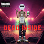 Dead Inside (Explicit)