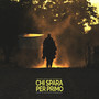 Chi Spara Per Primo (Original Short-Film Soundtrack)