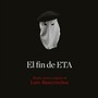 El fin de ETA (Banda sonora original)