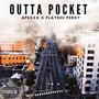 OUTTA POCKET (Explicit)