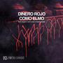 Dinero Rojo (feat. Raven Frank & THC FLOW) [Explicit]