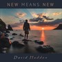 New Means New (feat. Nigel Cameron & Julie Cameron-Hall)