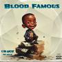 Blood Famous (Explicit)