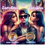 Carolina y Catalina (feat. jonbozz)