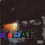 Yeah (feat. HaloThaDon) [Explicit]