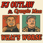 What's Worse (Explicit)