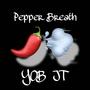 Pepper Breath (Explicit)