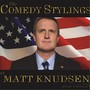 The Comedy Stylings of Matt Knudsen (Live)