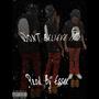 Wont Believe It (Explicit)