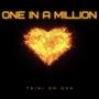 One In a Million (Explicit)