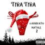 E' ARRIVATO NATALE 2 (Explicit)