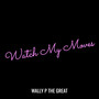 Watch My Moves (Explicit)